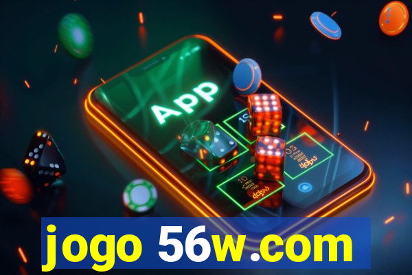 jogo 56w.com